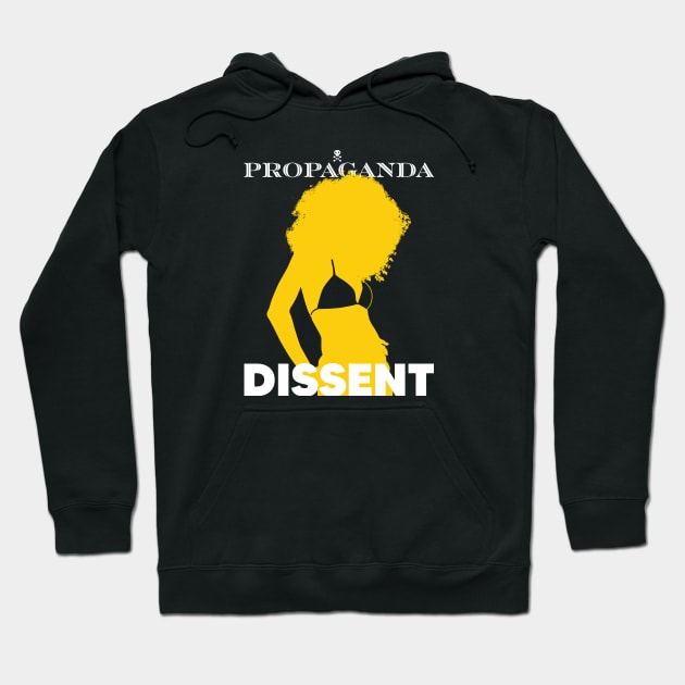 Propaganda Dissent Hoodie by TommyArtDesign